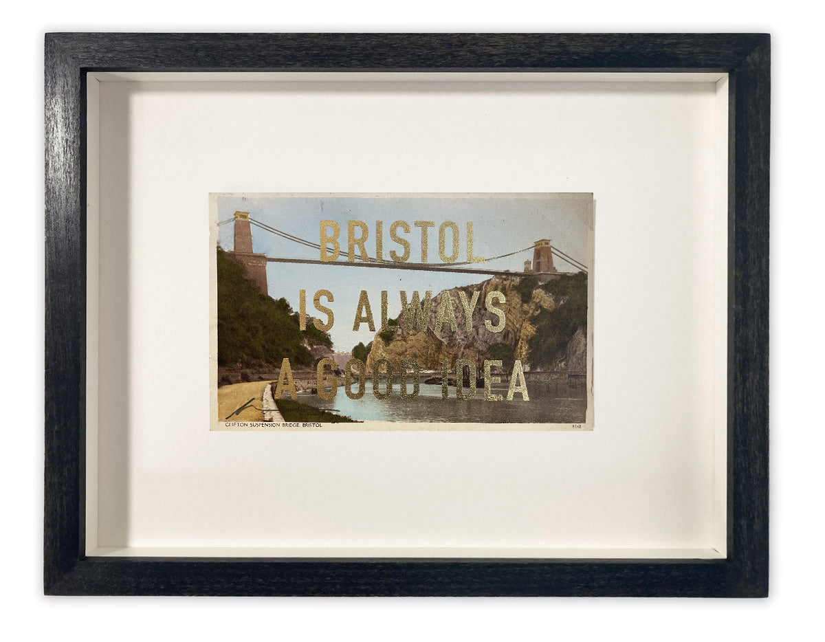 Dave Buonaguidi: Bristol Is Always A Good Idea – Clifton Suspension Bridge, Bristol Postcard