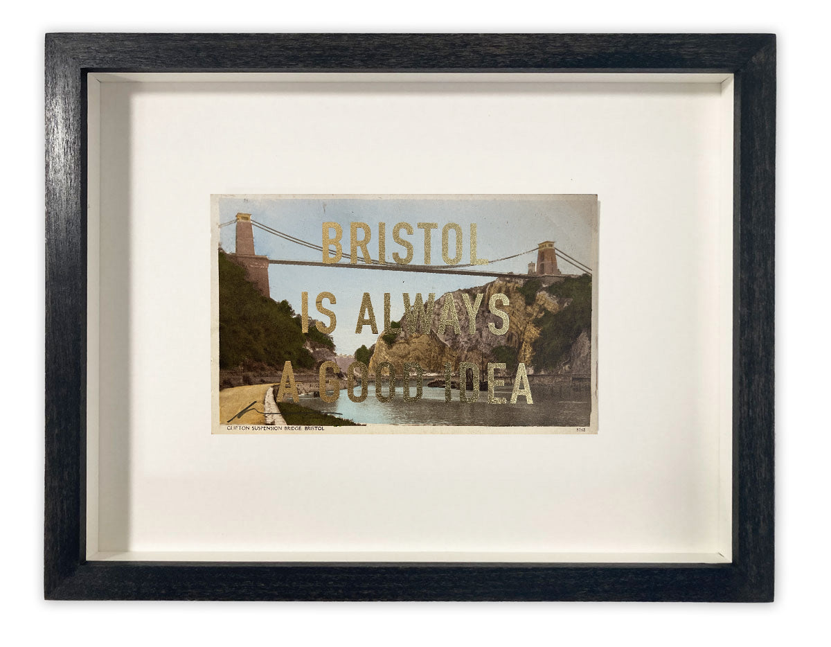 Dave Buonaguidi: Bristol Is Always A Good Idea – Clifton Suspension Bridge, Bristol Postcard